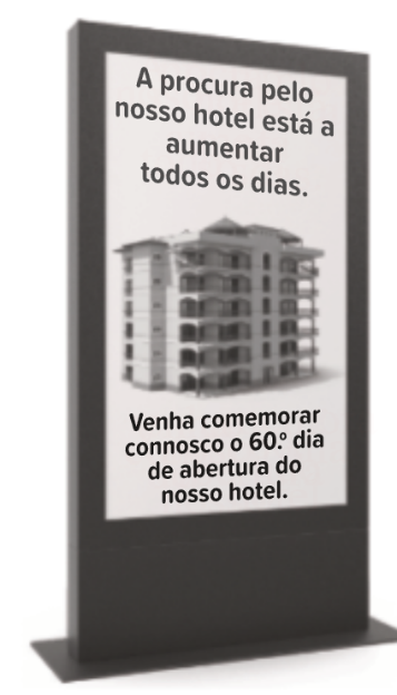 Mupi com o slogan: A procura pelo nosso hotel está a aumentar todos os dias
