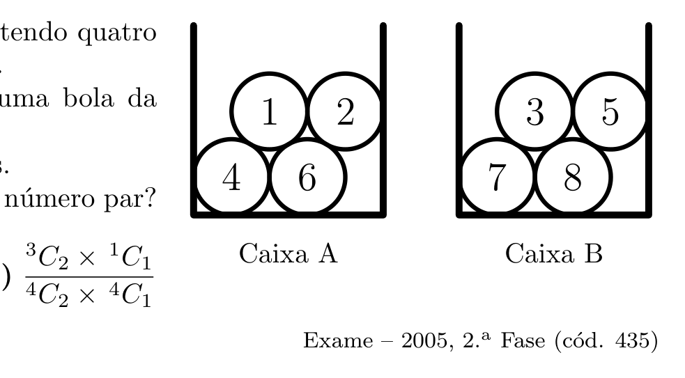 Caixa A com bolas 1,2,4,6 e caixa B com 3,5,7,8