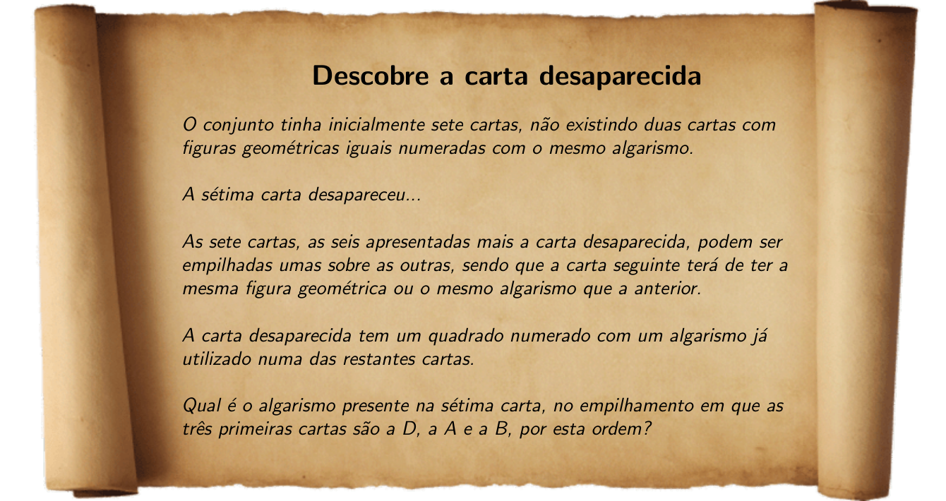 Pergaminho com o desafio «Descobre a carta desaparecida»